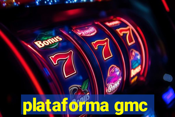 plataforma gmc